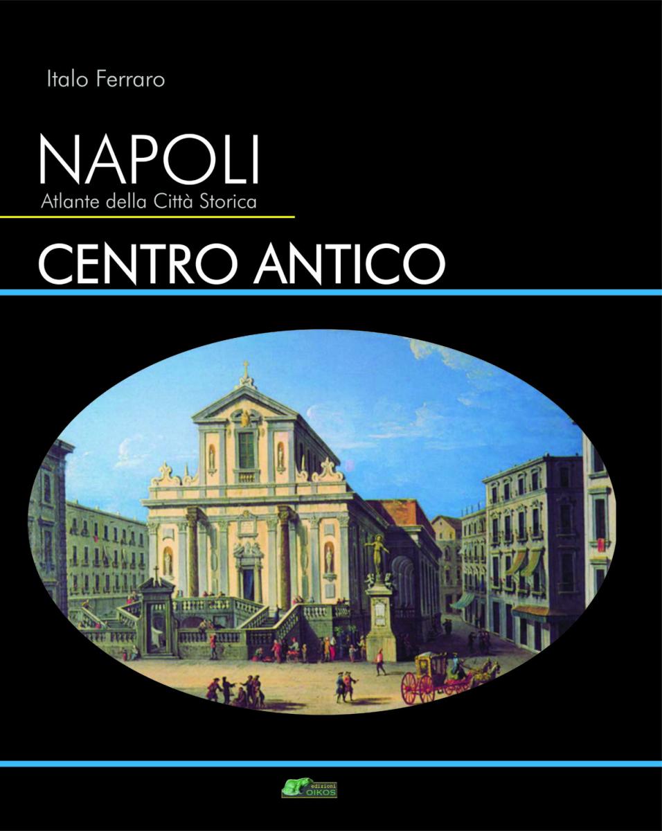 Fronte copertina Atlante I Volume - Centro Antico 2Ed